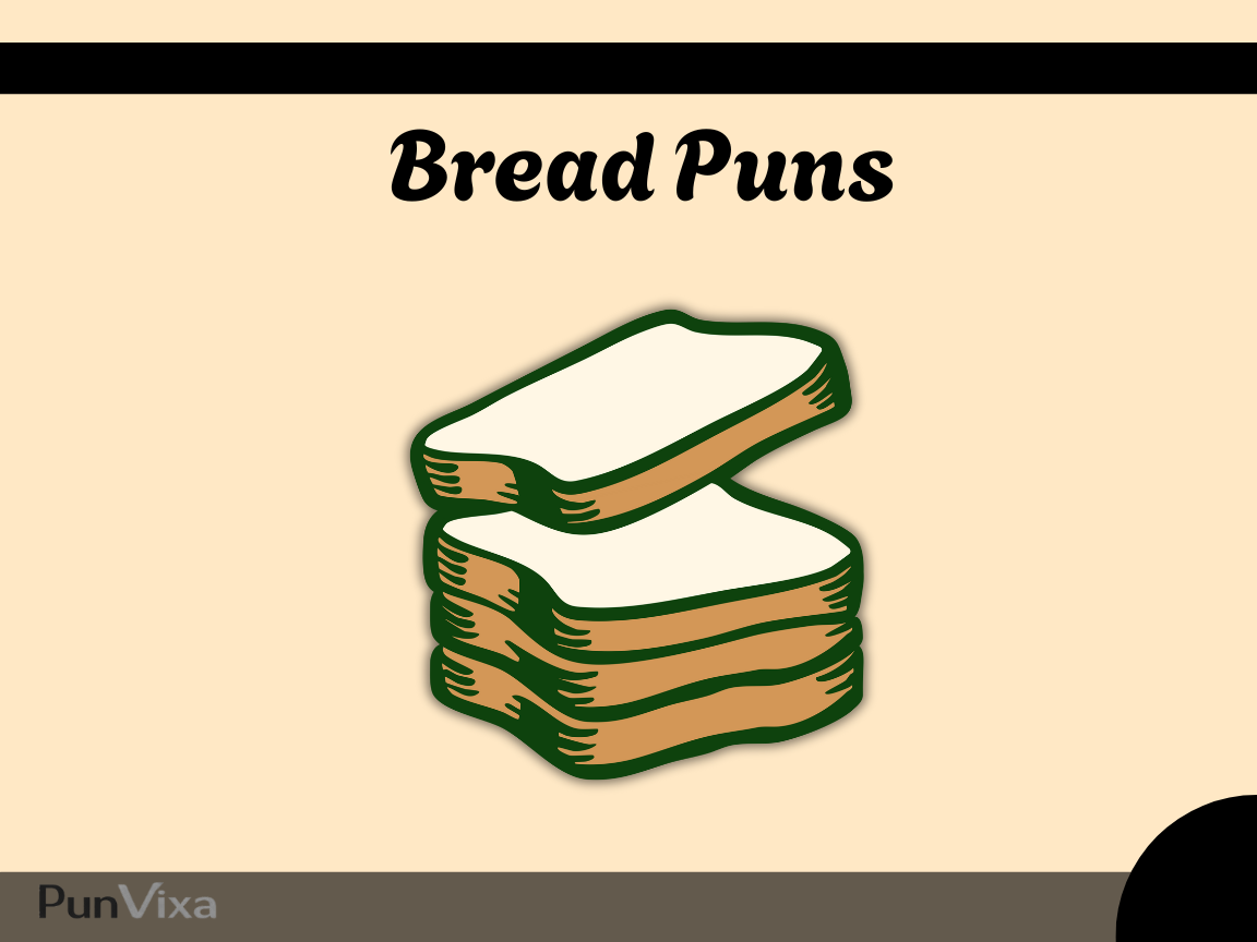 135+ Bread Puns And Jokes That’ll Make You Rise With Laughter