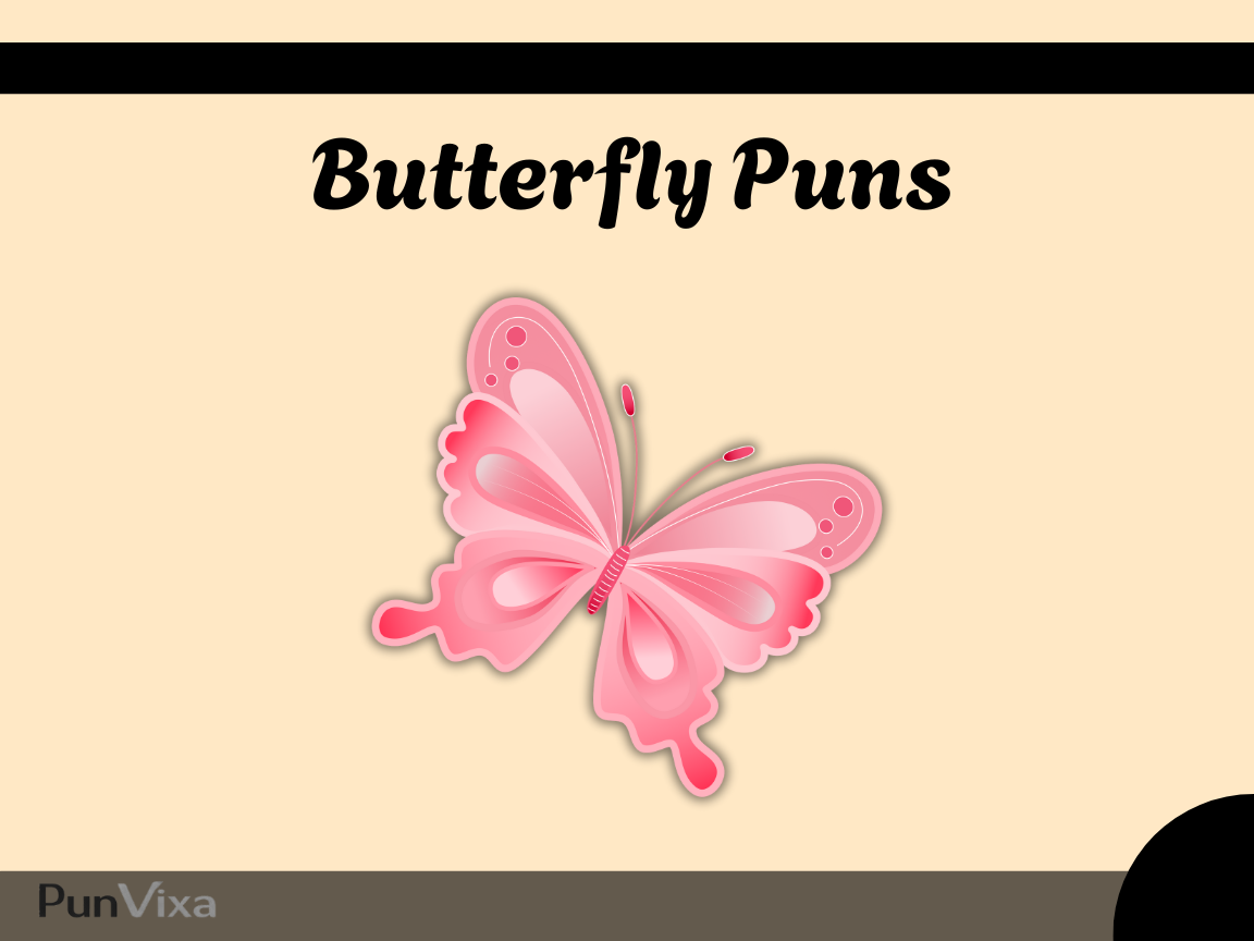 150+ Butterfly Puns And Jokes To Make Your Heart Flutter With Laughter