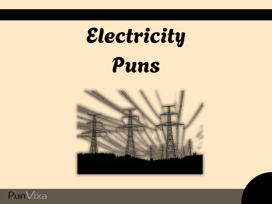 150+ Electrifying Electricity Puns And Jokes That'll Spark Joy And Laughter