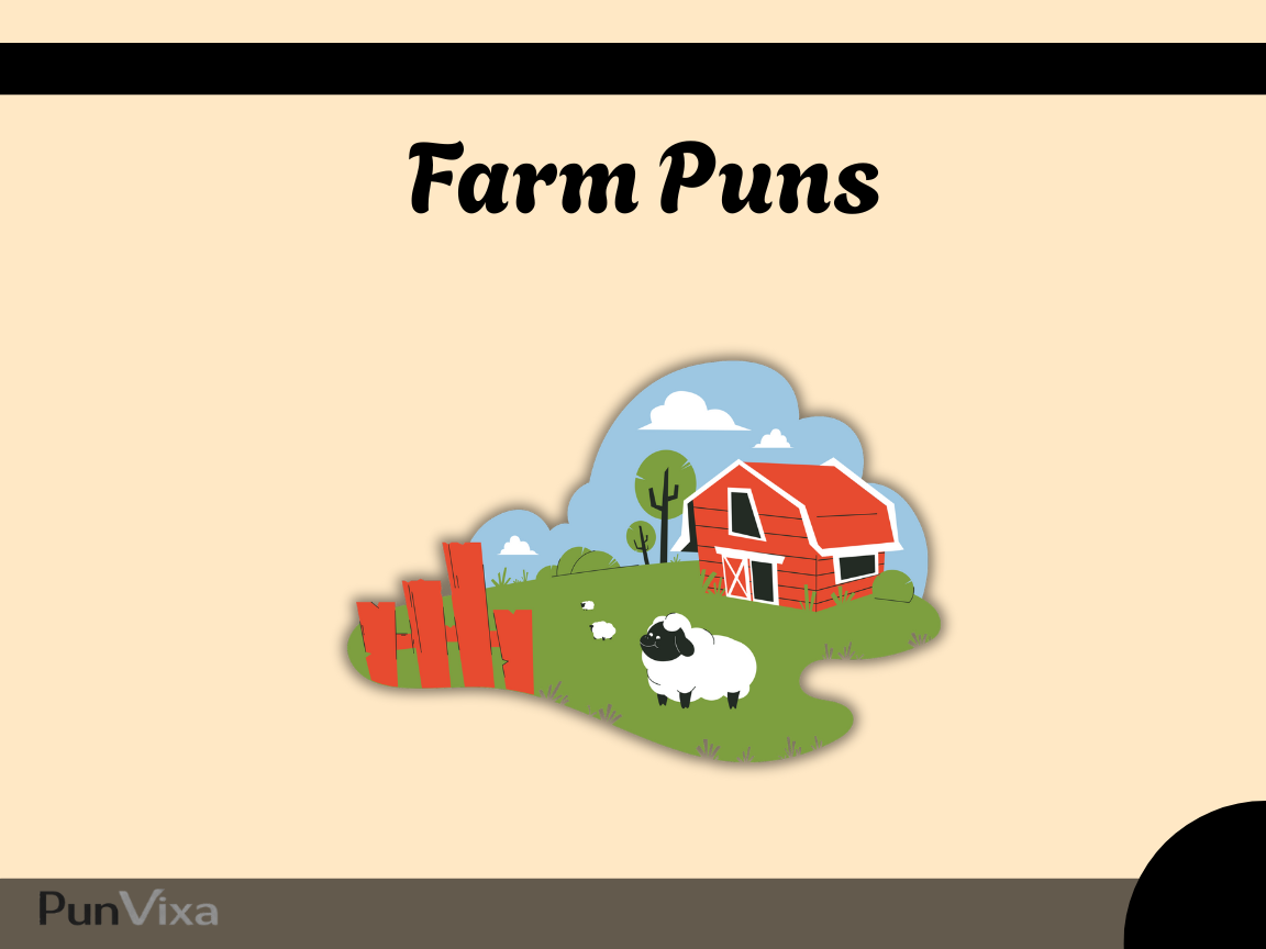 145+ Farm Puns And Jokes That'll Make You Soil Yourself With Laughter