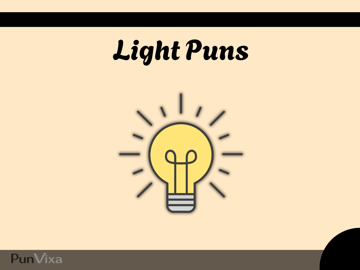 150+ Light Puns And Jokes That'll Brighten Your Day With Laughter