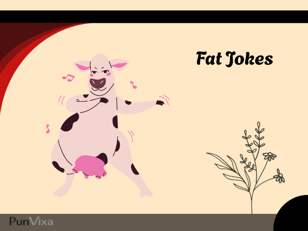 Hilarious Fat Jokes