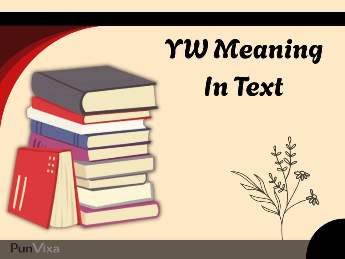 YW Meaning In Text And Social Media — Simple Guide For 2026