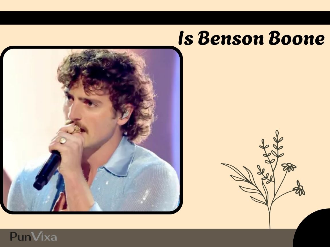 Is Benson Boone