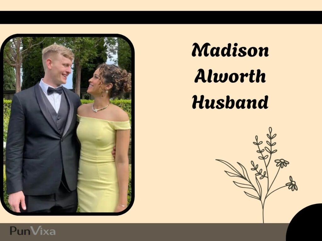 Madison Alworth Husband