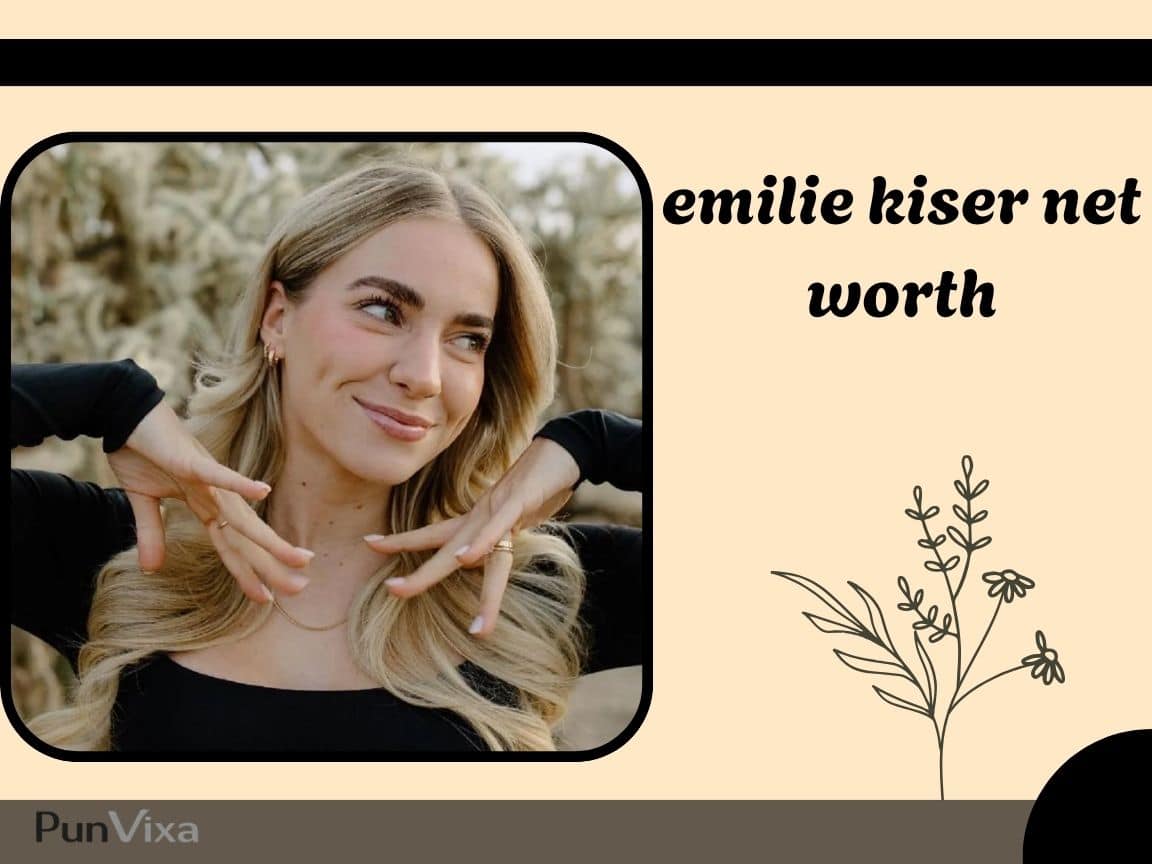 emilie-kiser-net-worth